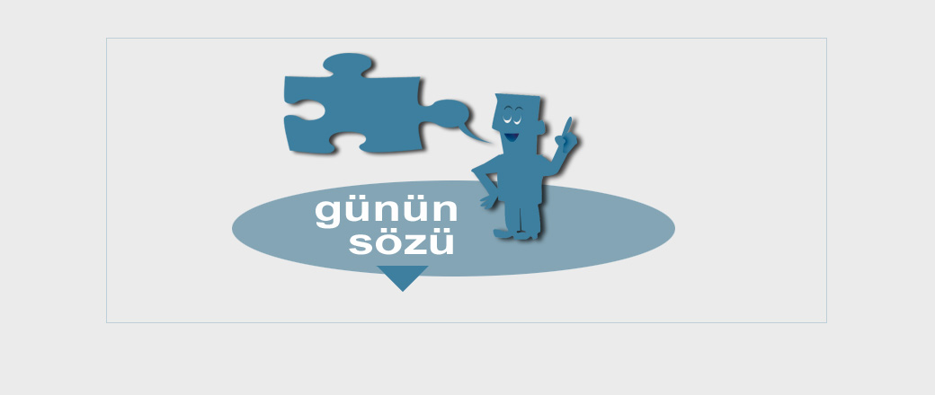 Günün Sözü